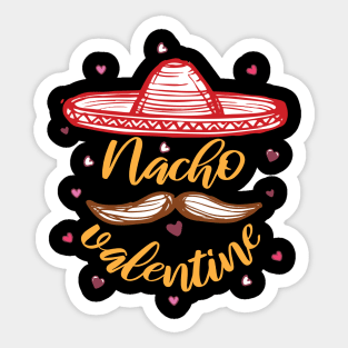 Nacho valentine Sticker